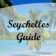 Seychelles Guide