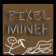 PixelMiner