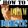 HowToDraw Domestic