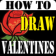 HowToDraw Valentinesday