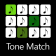 Tone Match