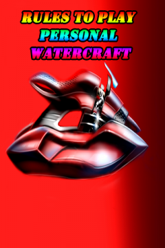 Rules to play Personal Watercraft