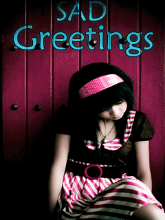 Sad Greetings