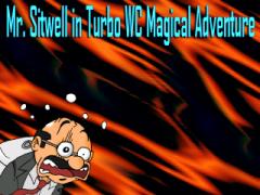 Mr. Sitwell in Turbo WC Magical Adventure