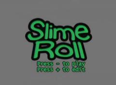 Slime Roll