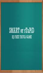 Smart Or Stupid Trivia Game