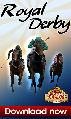 Spin Palace Royal Derby