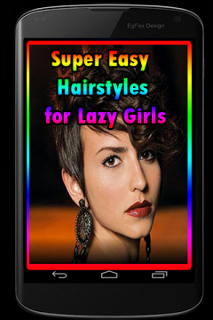 Super Easy Hairstyles for Lazy Girls