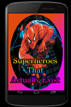 Superheroes That Actually Exist
