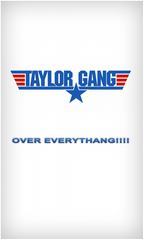Taylor Gang Or What