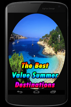 The Best Value Summer Destinations