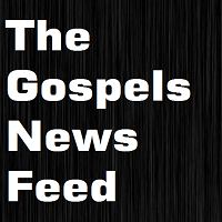 The Gospels New Feed
