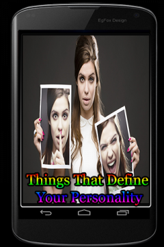 Things That Define Your Personality