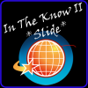 In The Know II - Today + Icon Slide - [OS 6 Ready]