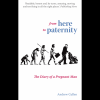 From Here to Paternity The Diary of a Pregnant Man (本 ebook 书)