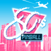 Eighties Pinball
