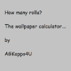 Wallpaper: How Many Rolls