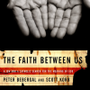 The Faith Between Us A Jew and a Catholic Search for the Meaning of God 【Sample】