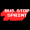 Bus Stop Sprint