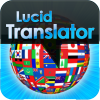 Lucid Translator - Say Talk  Translate Listen and Pronounce in Any Language to know about the words pronunciation