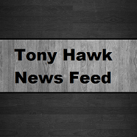 Tony Hawk News Feed Now