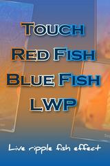Touch Red Fish Blue Fish LWP
