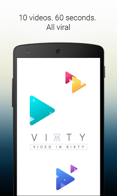 Vixty - Video in Sixty
