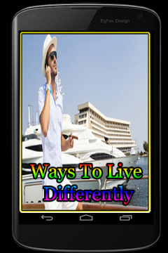 Ways To Live Differently