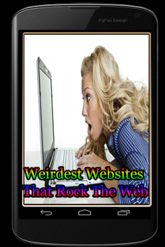 Weirdest Websites That Rock The Web
