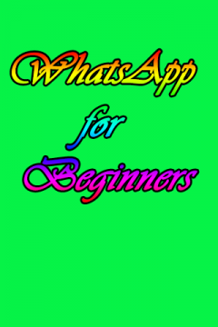 WhatsApp for Beginners