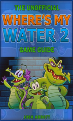 WHERES MY WATER? 2 GAME GUIDE