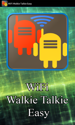 WiFi Walkie Talkie Easy