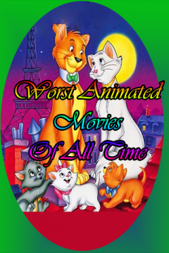 Worst Animated Movies Of All Time