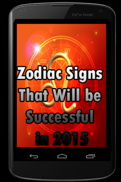Zodiac Signs That Will be Successful in 2015
